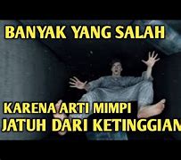 Arti Mimpi Jatuh Dari Ketinggian Tapi Selamat Menurut Islam