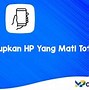 Bagaimana Cara Menghidupkan Hp Vivo Yang Mati Total